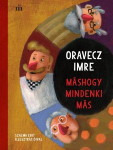 Oravecz Imre - Mindenki mshogy ms