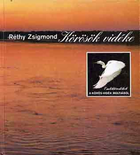 Rthy Zsigmond - A Krsk vidke