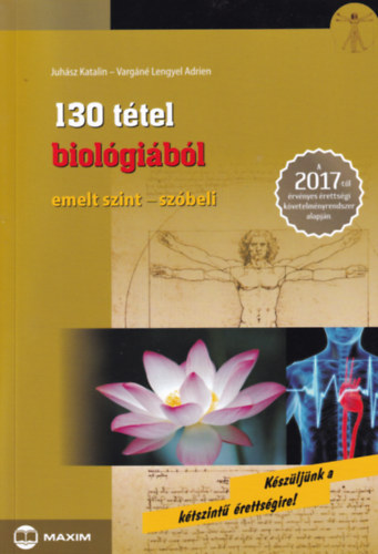 Juhsz Katalin; Vargn Lengyel Adrien - 130 ttel biolgibl
