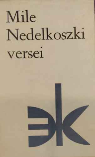 Mile Nedelkoszki - Mile Nedelkoszki versei