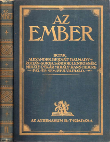 Lenhossk Mihly Alexander Bernt - Az ember testi s lelki lete, egyni s faji sajtsgai I-II.