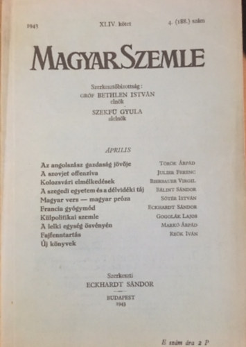 Bethlen Istvn grf a szerkesztbizottsg elnke; Szekf Gyula - Magyar Szemle XLIV. ktet 1943 prilis