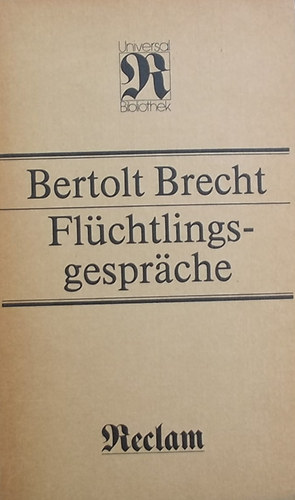 Bertold Brecht - Flchtlingsgesprche