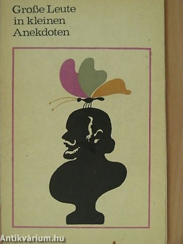 Große Leute in kleinen Anekdoten