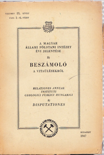 Beszámoló a vitaülésekről (A Magyar Állami Földtani Intézet évi jelentése B)