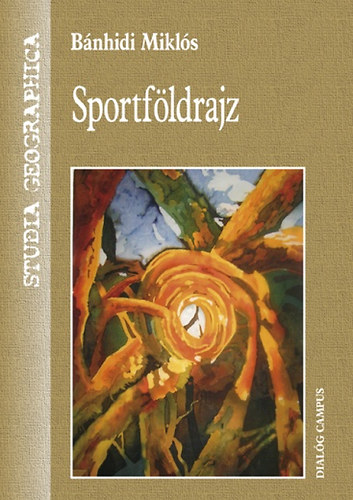 Bánhidi Miklós - Sportföldrajz