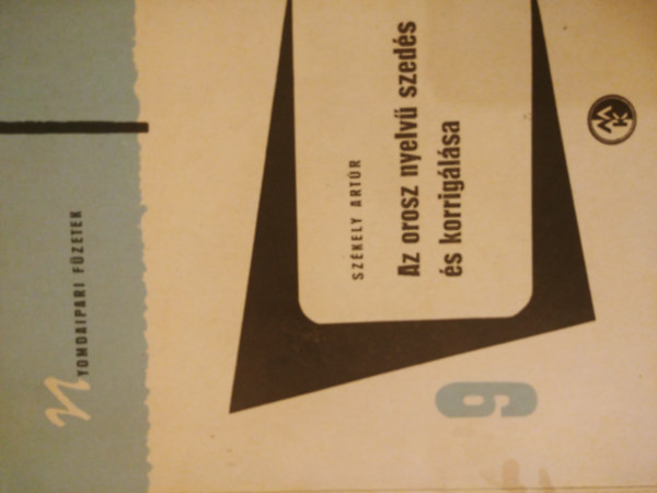 Székely Artúr - AZ orosz nyelvű szedés és korrigálása