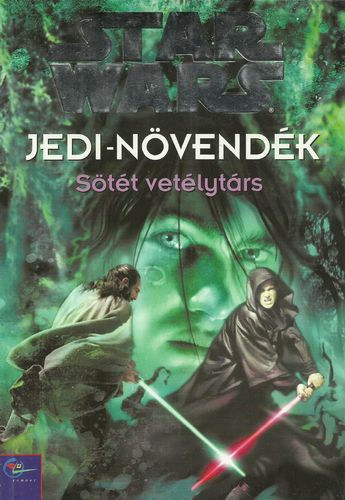 Jude Watson - Star Wars: Jedi növendék- Sötét vetélytárs