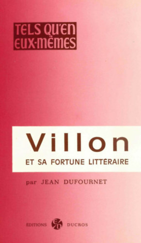 Villon et sa fortune litt�raire