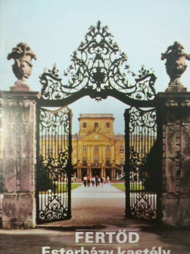 Fertőd - Eszterházy kastély