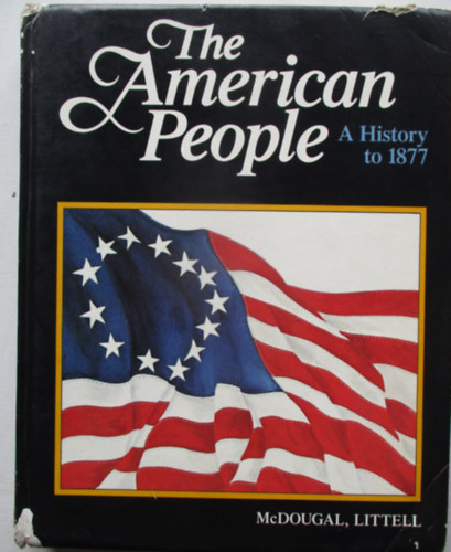 Ernest R May - The American people - A history to 1877