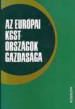 Pécsi-Böröczfy-Apáti-Pataki - Az európai KGST-országok gazdasága