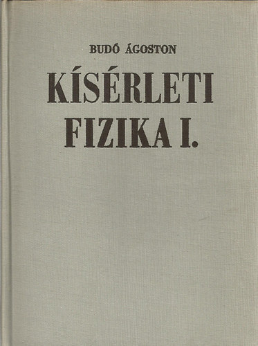 Bud goston - Ksrleti fizika I.
