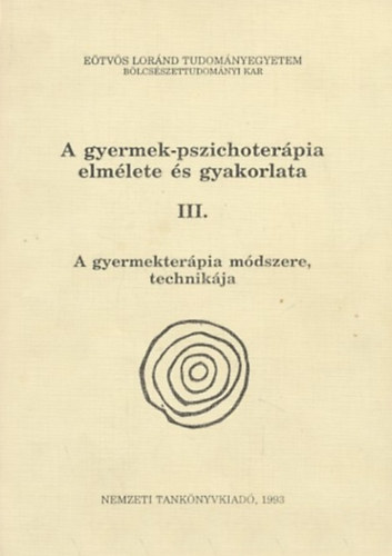 Ger Zsuzsa  (szerk.) - A gyermek-pszichoterpia elmlete s gyakorlata III.