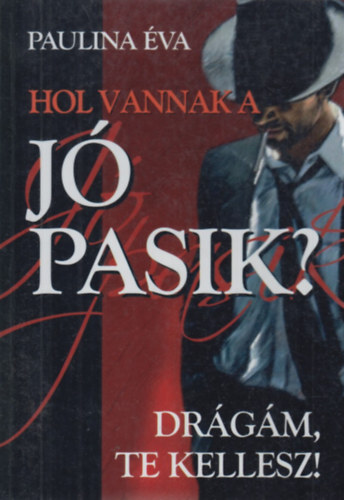 Paulina va - Hol vannak a j pasik?