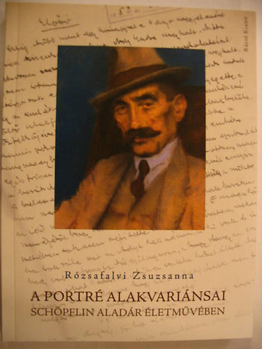 A portr alakvarinsai Schpflin Aladr letmvben.