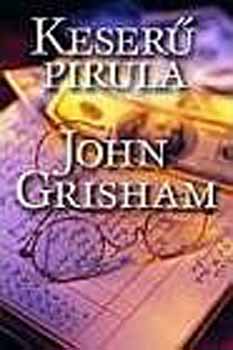 John Grisham - Keser� pirula