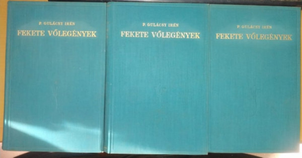 Gulcsy Irn - Fekete vlegnyek I-III.