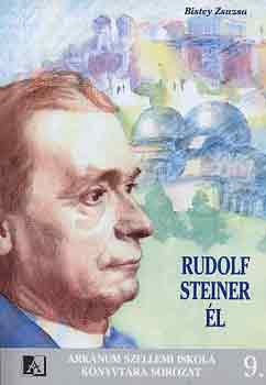 Bistey Zsuzsa - Rudolf Steiner l