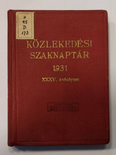 Dr. Kov�cs J�zsef - K�zleked�si szaknapt�r az 1931. �vre XXXV. �vfolyam