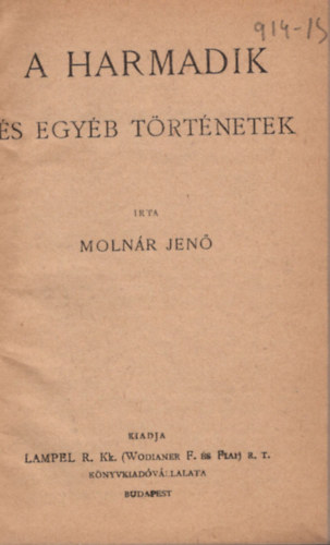 Moln�r Jen� - A harmadik �s egy�b t�rt�netek