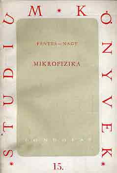 Fnyes-Nagy - Mikrofizika
