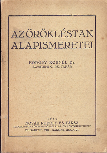 Krssy Kornl Dr. - Az rklstan alapismeretei