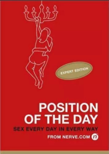 Position of the day playbook - Sex every day in every way