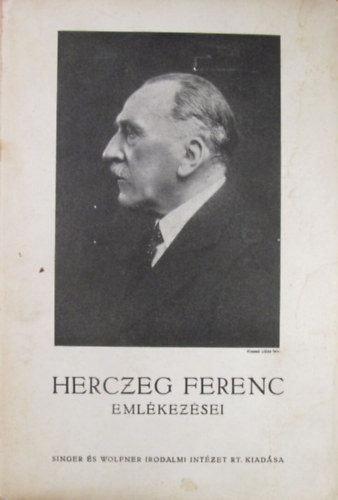 Herczeg Ferenc emlékezései: A várhegy (aláírt)