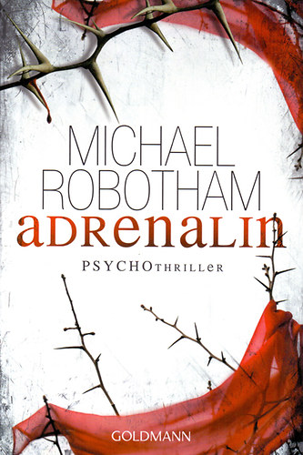 Michael Robotham - Adrenalin