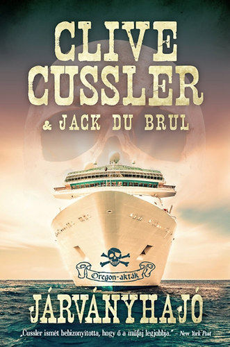 Jack; Clive Cussler Dubrul - Járványhajó