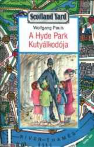 Wolfgang Pauls - A Hyde Park kutyálkodója