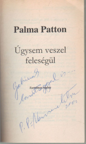 Palma Patton - gysem veszel felesgl- Dediklt