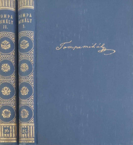 Tompa Mih�ly - Kisebb k�ltem�nyek I-II.