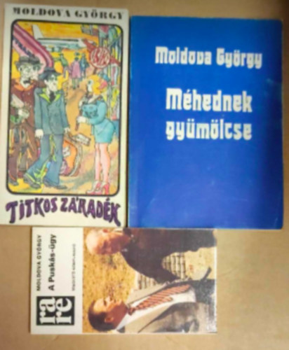 Moldova Gy�rgy - 3 db Moldova Gy�rgy k�nyv : A Pusk�s-�gy - Titkos z�rad�k - M�hednek gy�m�lcse
