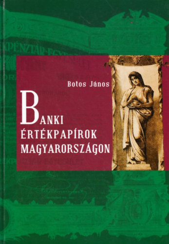 Botos J�nos - Banki �rt�kpap�rok Magyarorsz�gon