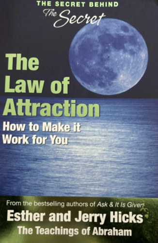 Esther And Jerry Hicks - The law of attraction