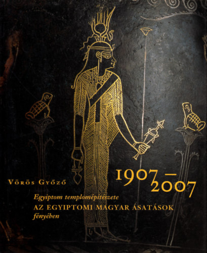 Vörös Győző - Egyiptom templomépítészete