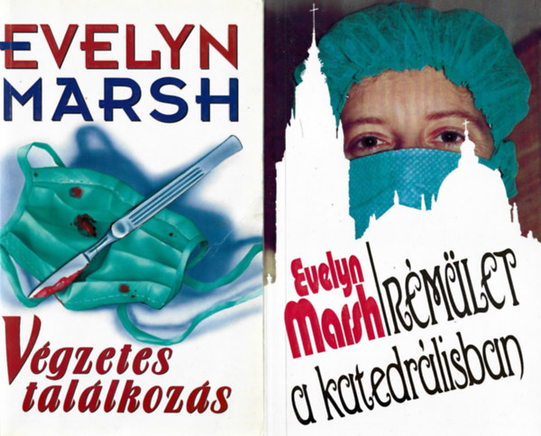 Evelyn Marsh - 2 db knyv, Vgzetes tallkozs, Rmlet a katedrlisban