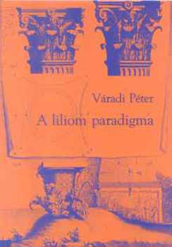 V�radi P�ter - A liliom paradigma