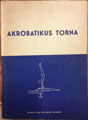 Kaszper Lszln, Szab Dniel Garzol Sndor - Akrobatikus torna