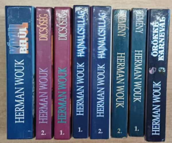 Herman Wouk - 5 Herman Wouk regény (8 kötetben): Kívül-belül - Remény I-II. - Dicsőség I-II. Hajnalcsillag I-II. - Örökké karnevál