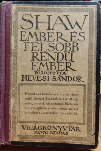 Bernard Shaw - Ember s felsbbrend ember (Komdia s filozfia)