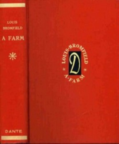 Louis Bromfield - A farm