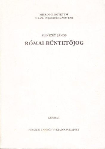 Zlinszky Jnos - Rmai bntetjog
