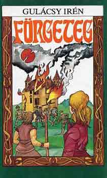 Gulácsy Irén - Förgeteg