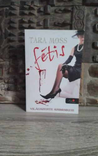 Tara Moss - Ftis (Makedde Vanderwall 1.)