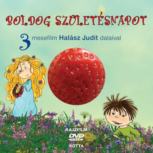 Halsz Judit - Boldog szletsnapot + 1 DVD - 3 mesefilm Halsz Judit dalaival