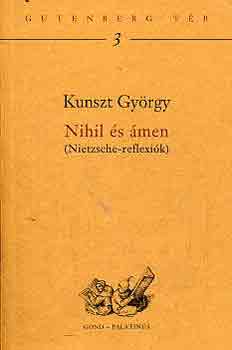 Kunszt Gy�rgy - Nihil �s �men