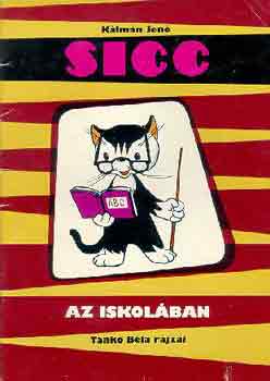 Klmn Jen - Sicc az iskolban